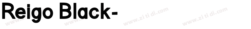 Reigo Black字体转换
